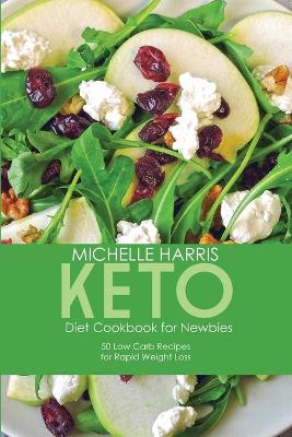 Keto Diet Cookbook for Newbies