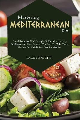Mastering Mediterranean Diet