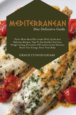 Mediterranean Diet Definitive Guide