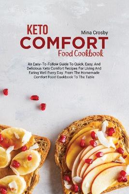 Keto Comfort Food Cookbook