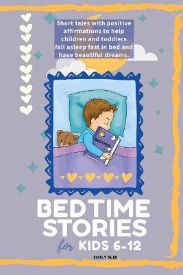 Bedtime Stories for Kids 6-12