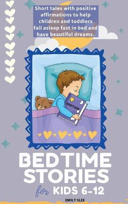 Bedtime Stories for Kids 6-12