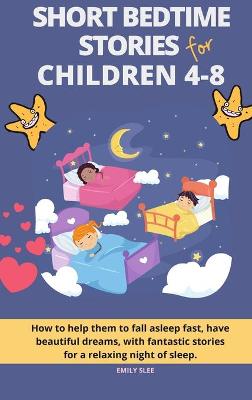 Short Bedtime Stories for Children 4-8