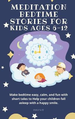 Meditation Bedtime Stories for Kids Ages 6-12