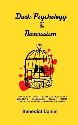 Dark Psychology and Narcissism