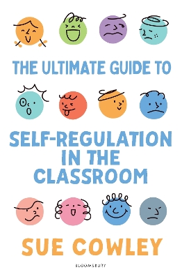 The Ultimate Guide to Self-Regulation in the Classroom