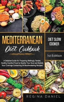 Mediterranean Diet Slow Cooker Cookbook