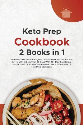Keto Prep Cookbook