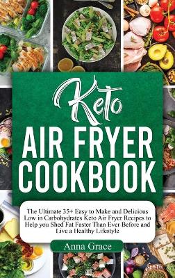 Keto Air Fryer Cookbook