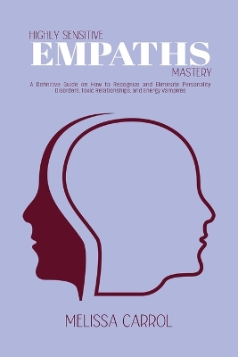 Highly Sensitive Empaths Mastery