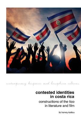 Contested Identities in Costa Rica