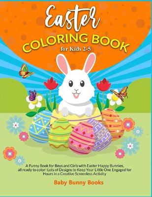 Easter Coloring Book For Kids 2-5