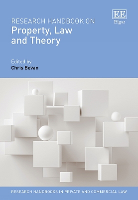 Research Handbook on Property, Law and Theory