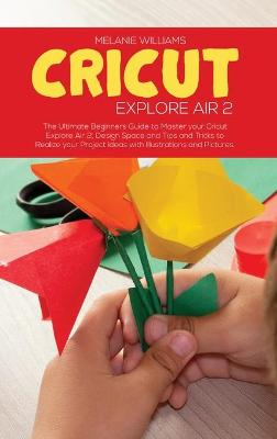 Cricut Explore Air 2