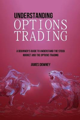 Understanding Options Trading