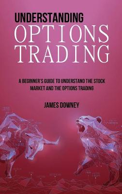 Understanding Options Trading