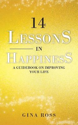 14 Lessons in Happiness