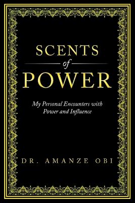 Scents of Power