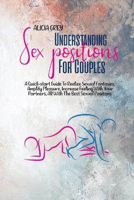 Understanding Sex Positions for Couples