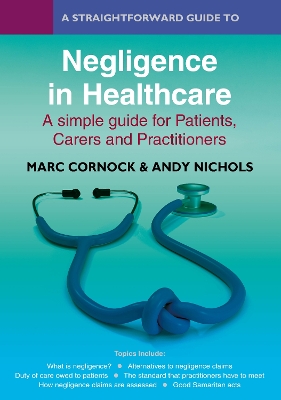 Straightforward Guide To Negligence In Healthcare