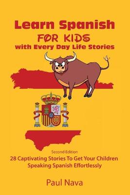 Learn Spanish For Kids with Every Day Life Stories