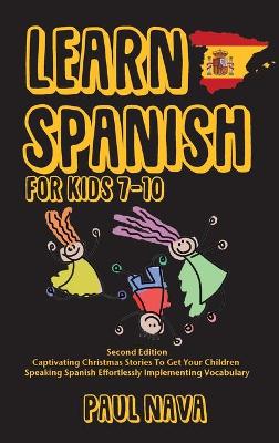 Learn Spanish For Kids 7-10