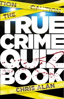 True Crime Quiz Book