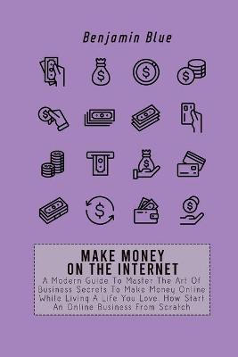 Make Money on the Internet