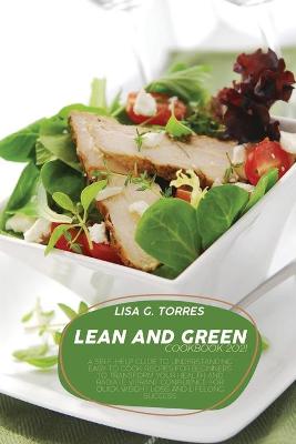 Lean And Green Cookbook 2021