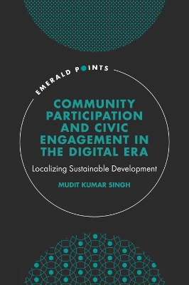 Community Participation and Civic Engagement in the Digital Era