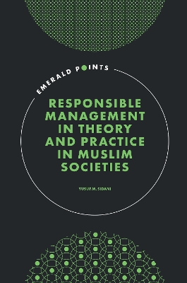 Responsible Management in Theory and Practice in Muslim Societies
