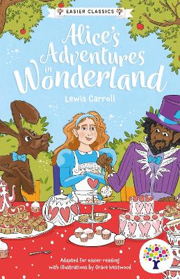Alice's Adventures in Wonderland: Accessible Easier Edition