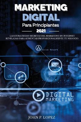 Marketing Digital Para Principiantes 2021