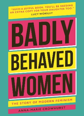 Badly Behaved Women