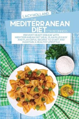 The Mediterranean Diet For Beginners