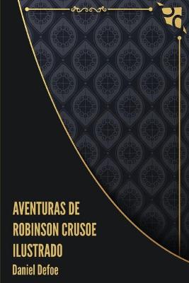 Aventuras de Robinson Crusoe Ilustrado