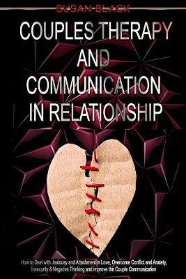 Couples Therapy and Communication in Relationship