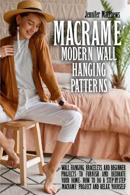 Macrame Modern Wall Hanging Patterns