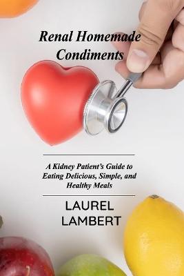 Renal Diet Homemade Condiments