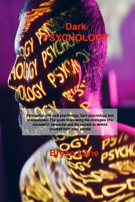 Dark PSYCHOLOGY