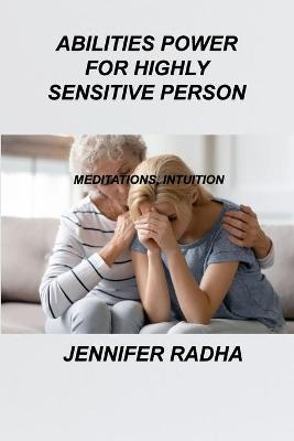 Abilities Power for Highly Sensitive Person