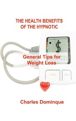 The Health Benefits of the Hypnotic Gastric