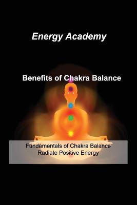 Benefits of Chakra Balance