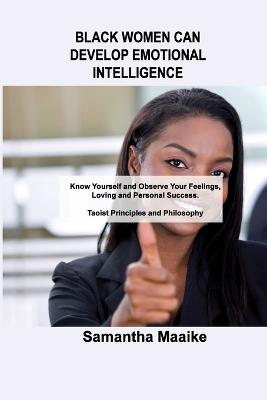 Black Women Can Develop Emotional Intelligence