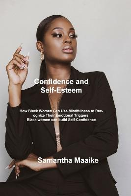 Confidence and Self-Esteem