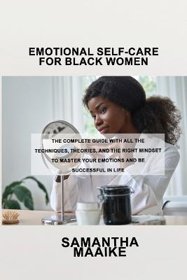 Emotional Self-Care for Black Women