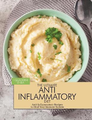 Ultimate Anti Inflammatory Diet