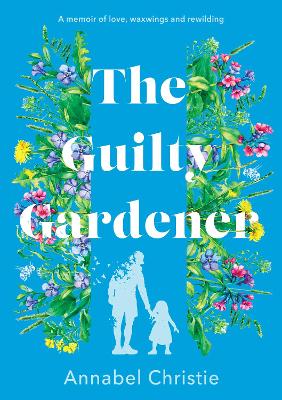 The Guilty Gardener