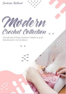 Modern Crochet collection
