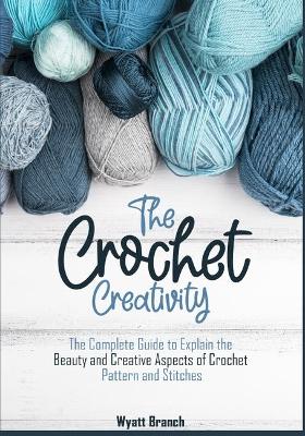 The Crochet Creativity